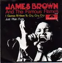 7inch Vinyl Single - James Brown & The Famous Flames - I Guess I'll Have To Cry, Cry, Cry / Just Plain Funk