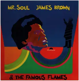 James Brown - Mr. Soul