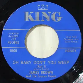 James Brown - Oh Baby Don't You Weep