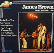 James Brown - The Sex Machine Live