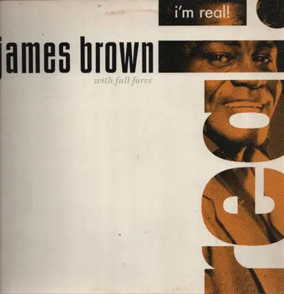 James Brown With Full Force - I'm Real!