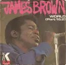 7inch Vinyl Single - James Brown - World (Part 1 & 2)