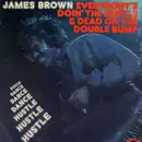 LP - James Brown - Everybody's Doin' The Hustle & Dead On The Double Bump