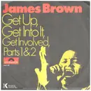 7inch Vinyl Single - James Brown - Get Up, Get Into It, Get Involved Parts  1 & 2