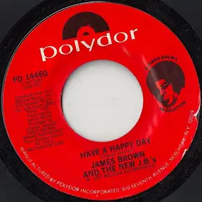 James Brown - Have A Happy Day / Love Me Tender