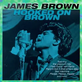 James Brown - Hooked On James Brown