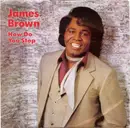 7inch Vinyl Single - James Brown - How Do You Stop