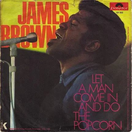 James Brown - Let A Man Come In And Do The Popcorn Part One