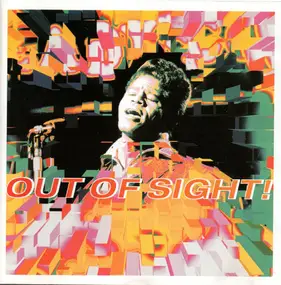 James Brown - Out Of Sight! (The Very Best Of James Brown)