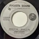 7inch Vinyl Single - James Brown - Bring It On ... Bring It On