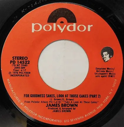 James Brown - For Goodness Sakes, Look At Those Cakes