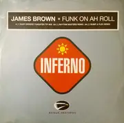 12inch Vinyl Single - James Brown - Funk On Ah Roll