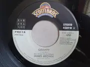 7inch Vinyl Single - James Brown - Gravity (グラヴィティ)