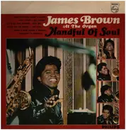 James Brown - Handful of Soul