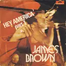 7inch Vinyl Single - James Brown - Hey America