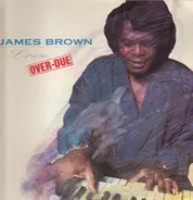 James Brown - Love Over-Due