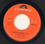 7inch Vinyl Single - James Brown - Make It Funky, Part 1 & 2 - Picture Sleeve