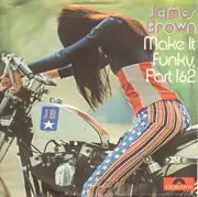 7inch Vinyl Single - James Brown - Make It Funky, Part 1 & 2 - Picture Sleeve