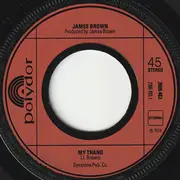 7inch Vinyl Single - James Brown - My Thang / I Know It's True