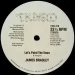 james Bradley - Let's Paint The Town / Wrapped Up In Your Love