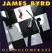 James Byrd - Octoglomerate