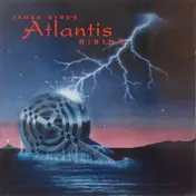 James Byrd's Atlantis Rising - James Byrd's Atlantis Rising