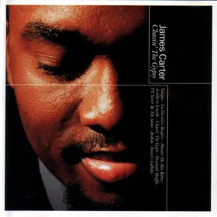 James Carter - Chasin' The Gypsy