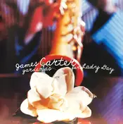 James Carter - Gardenias For Lady Day