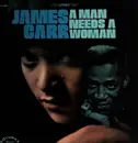 LP - James Carr - A Man Needs A Woman