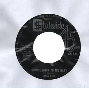 James Carr - Love Attack / Coming Back To Me Baby