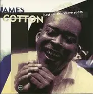 James Cotton - Best Of The Verve Years