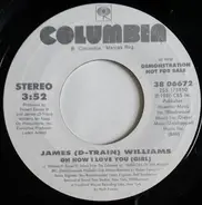 James 'D-Train' Williams - Oh How I Love You (Girl)