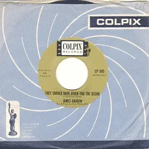 James Darren - They Should Have Given You The Oscar / Blame It On My Youth