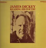 James Dickey - Reading His Poetry