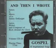 James E. Myers - And Then I Wrote