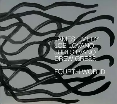 James Emery / Joe Lovano / Judi Silvano / Drew Gress - Fourth World