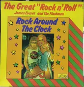 James Everett And The Flashmen - The Great "Rock N' Roll" Rock Around The Clock