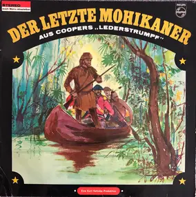 J. F. Cooper - Der Letzte Mohikaner (Aus Coopers 'Lederstrumpf')