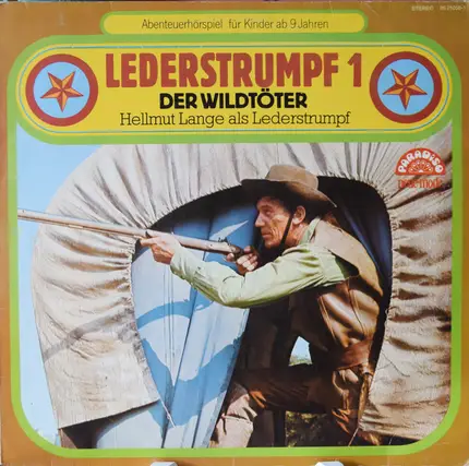 James Fenimore Cooper - Lederstrumpf 1 - Der Wildtöter