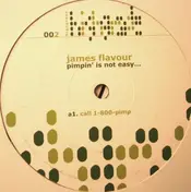 James Flavour - Pimpin' Is Not Easy...