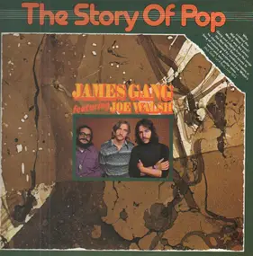 James Gang featuring Joe Walsh - The Story Of Pop