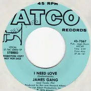 7inch Vinyl Single - James Gang - I Need Love