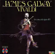 James Galway , Antonio Vivaldi - 6 Concerti, Op. 10