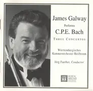 C.P.E. Bach / James Galway - Three Concertos