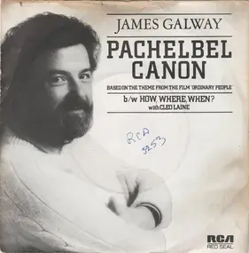 James Galway - Pachelbel Canon B/w How, Where, When?