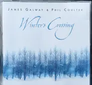 James Galway & Phil Coulter - Winter's Crossing