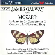 James Galway Plays Wolfgang Amadeus Mozart - Andante In C / Concerto In G / Concerto For Flute And Harp