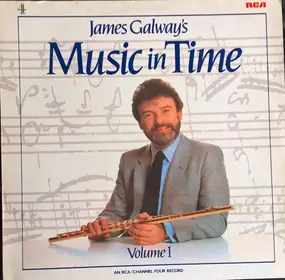 James Galway - James Galway's Music In Time Volume 1