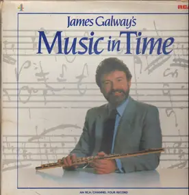 James Galway - James Galway's Music In Time