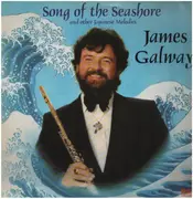 LP - James Galway - 'Song Of The Seashore' And Other Melodies Of Japan